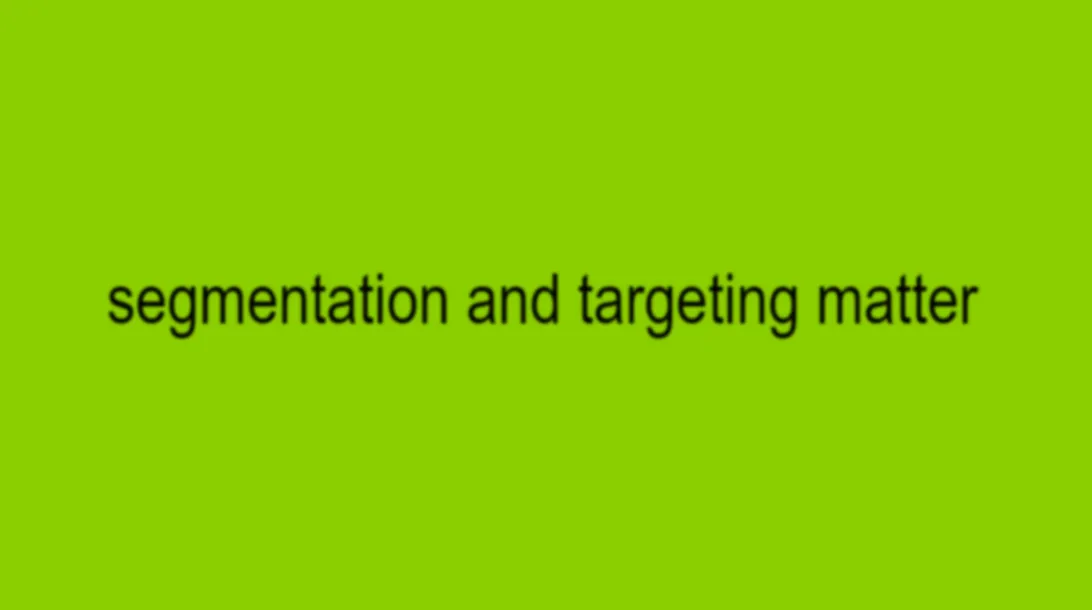 Segmentation and Targeting