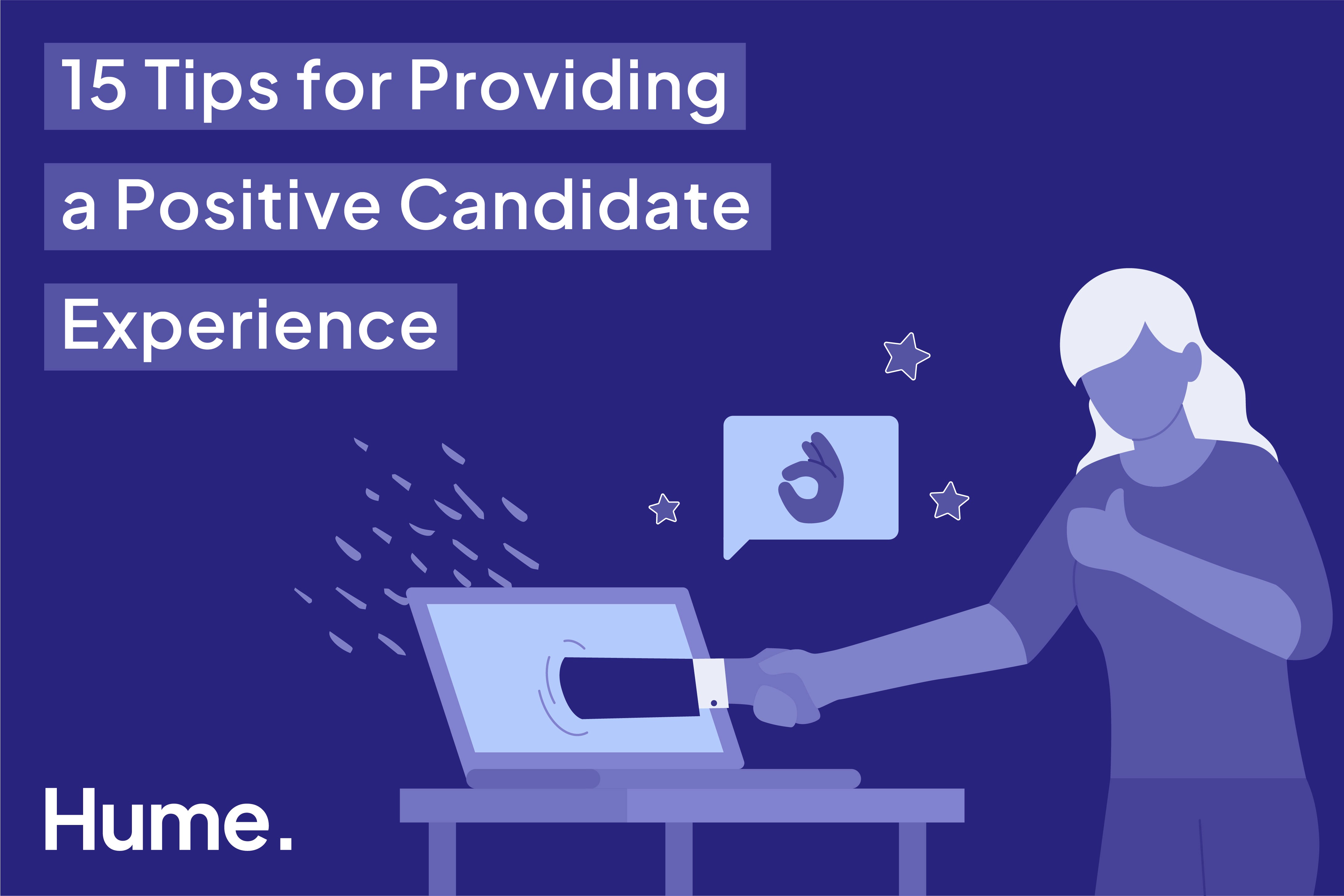 15 Tips For Providing A Positive Candidate Experience - Aspect: AI ...