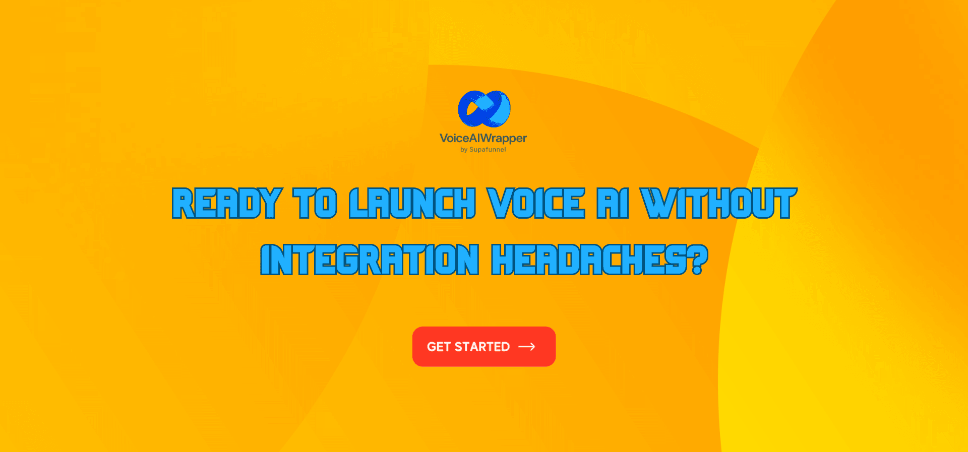 Voice AI integration challenges blog CTA with heading Ready to Launch Voice AI Without Integration Headaches | VoiceAIWrapper.