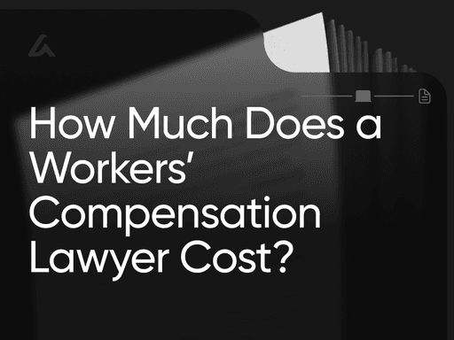 How Much Does a Workers’ Compensation Lawyer Cost?