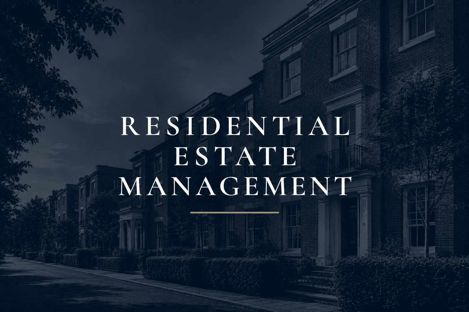 Residential Estate Management