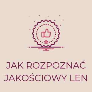 Grafika z symbolem jakości i napisem 'Jak rozpoznać jakościowy len', nawiązująca do porad dotyczących lnu.