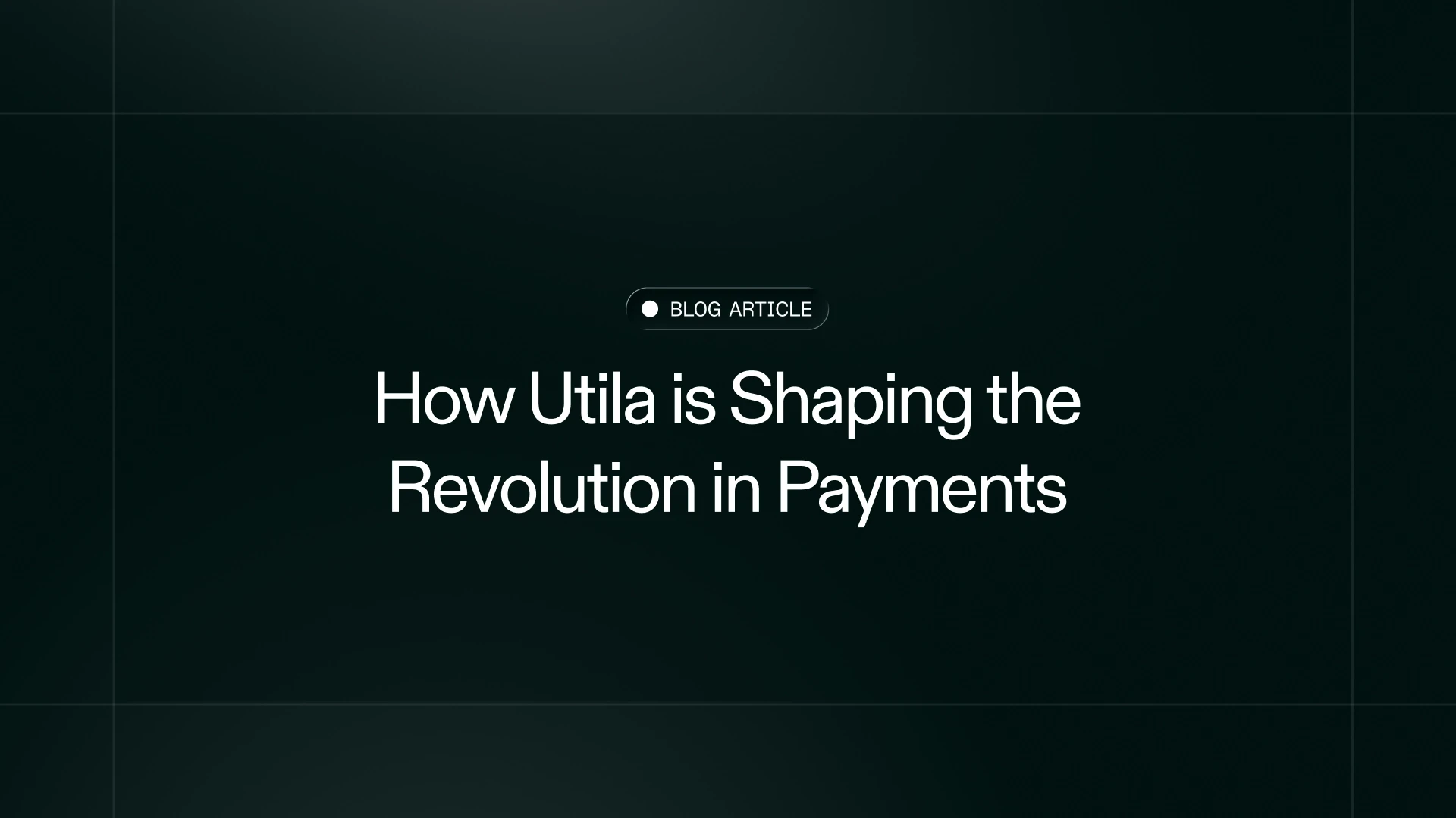 The Rise of Stablecoins in Payments and How Utila is Shaping the Revolution in Payments