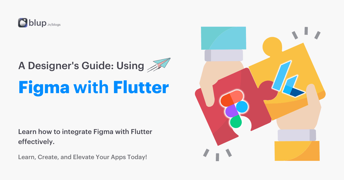 Using Figma with Flutter: A Designer's Guide