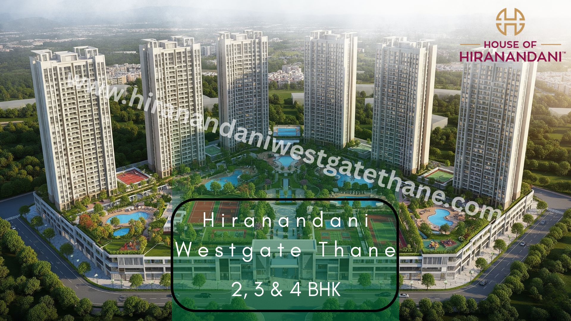 Hiranandani Westgate Thane