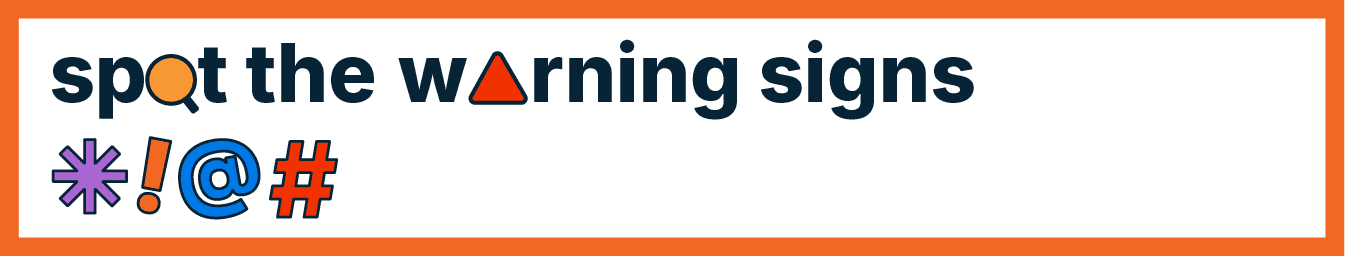 spot the warning signs