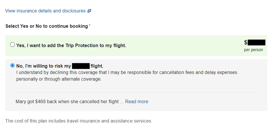 The image displays a user interface from a travel booking website where customers are presented with options to add “Trip Protection” to their flight. Users can choose between adding the insurance for an additional cost per person or declining the coverage, with the latter option highlighted as a risk through a statement that notes potential responsibilities for cancellation fees and delays.