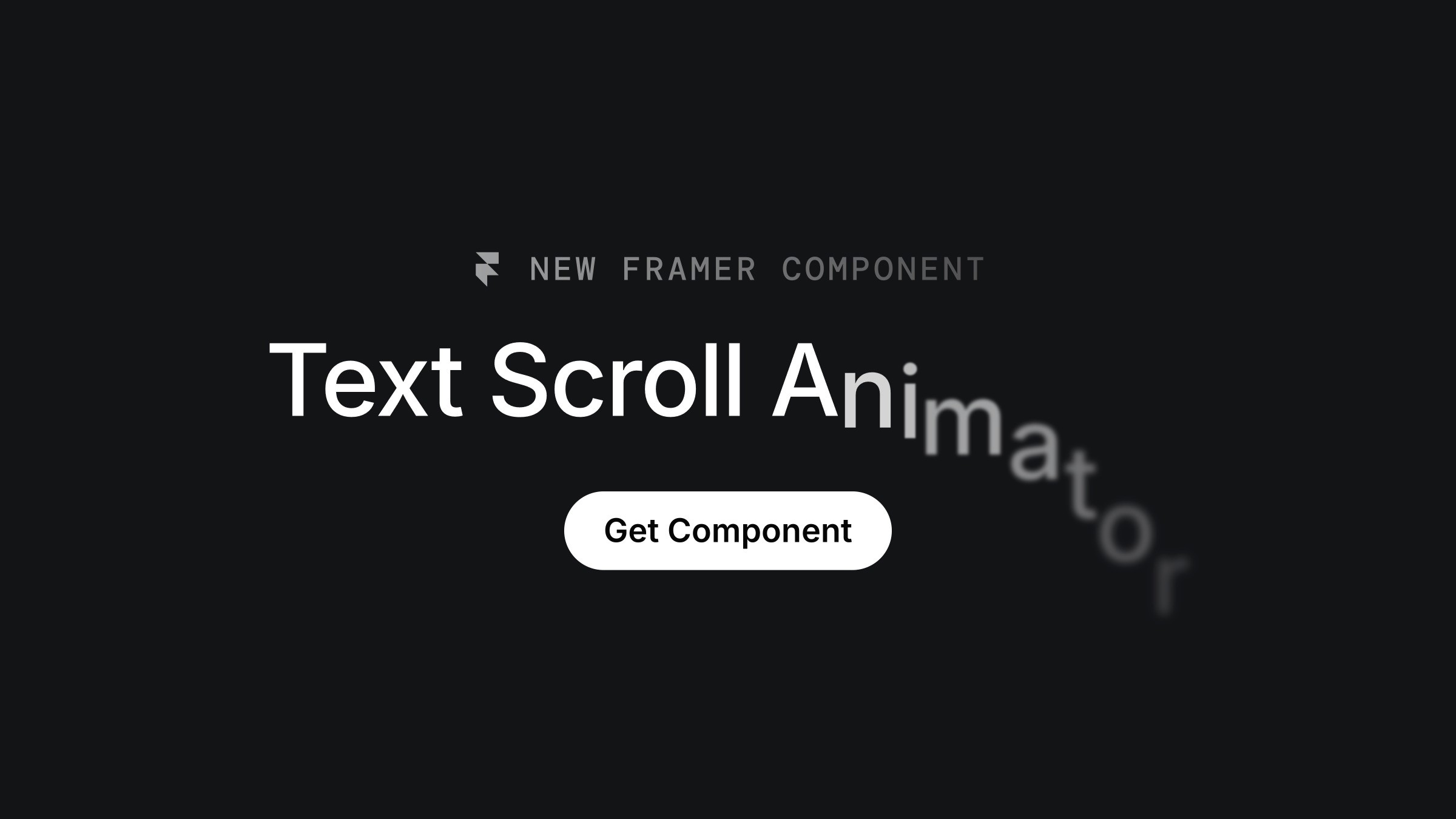 Text Scroll Animator Framer component with 'Get Component' button