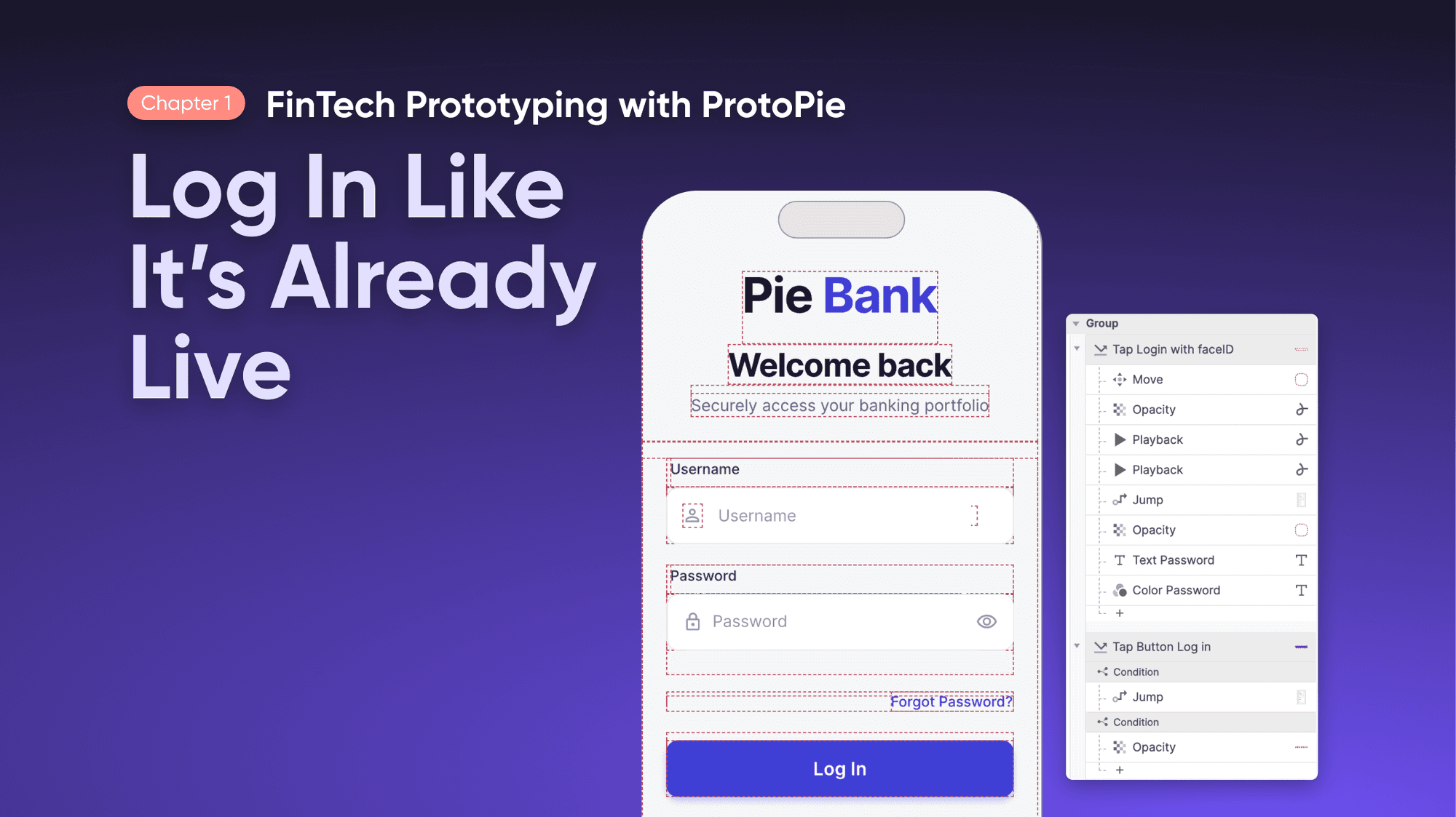 Blog thumbnail for FinTech Prototyping with ProtoPie Chapter 1 — titled "Log In Like It's Already Live" — showing the Pie Bank login screen alongside the ProtoPie interaction panel with the Face ID and login button triggers configured