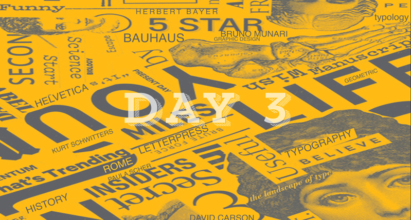 day 3 banner with an image of typography and illustration on it
