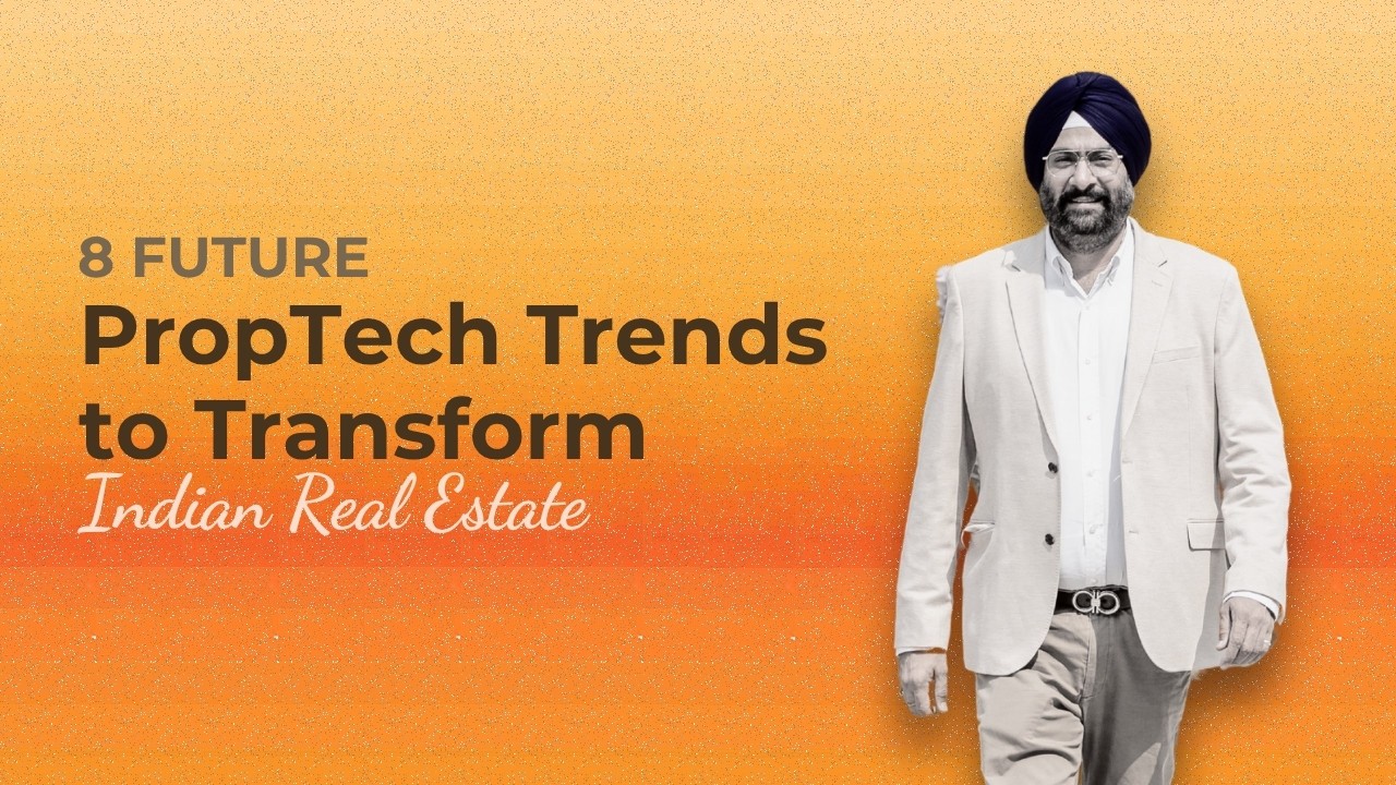 8 Future PropTech Trends to Transform Indian Real Estate