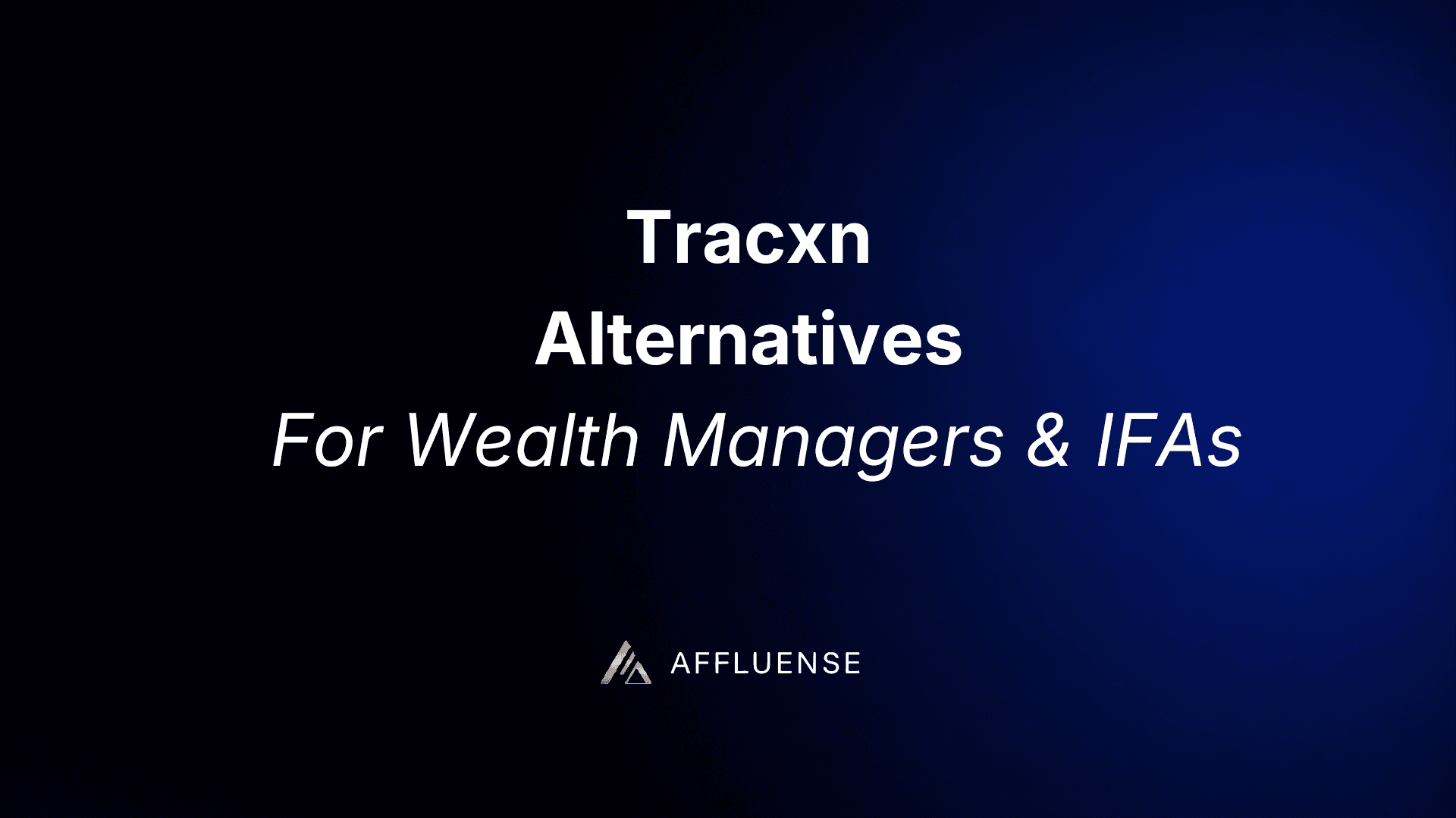 Tracxn Alternative for Wealth Managers
