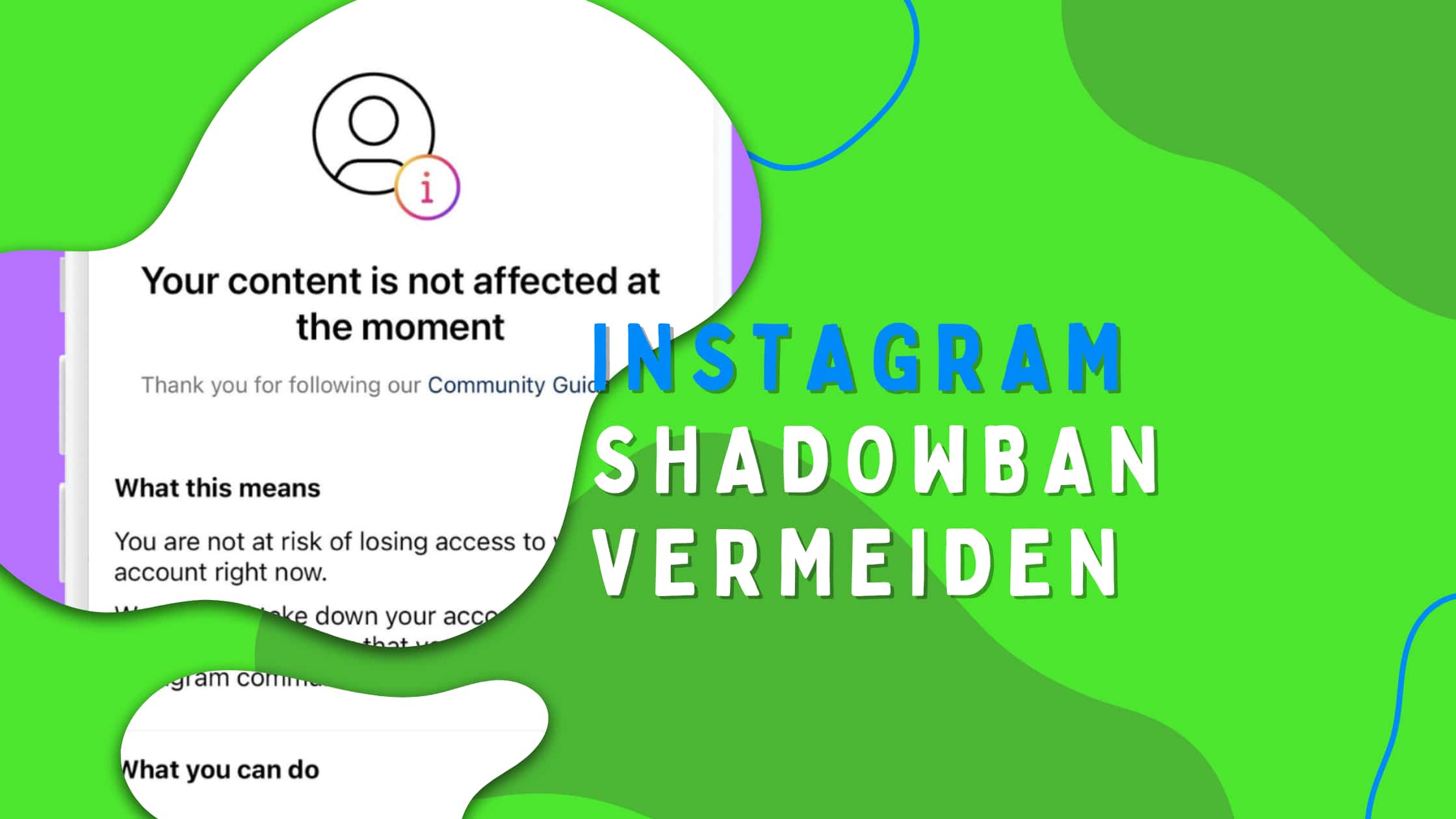 Blog-Cover mit dem Titel Instagram Shadowban vermeiden, zeigt einen Screenshot einer Instagram-Meldung über Content-Status auf grünem Hintergrund in den Markenfarben von Reelzz.