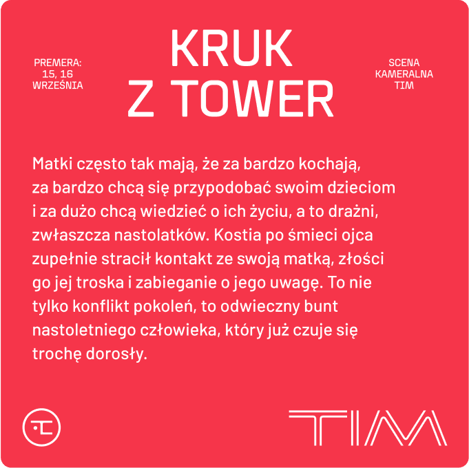Czerwony kwadratowy post „KRUK Z TOWER” z białym tekstem o spektaklu i znakiem TIM.