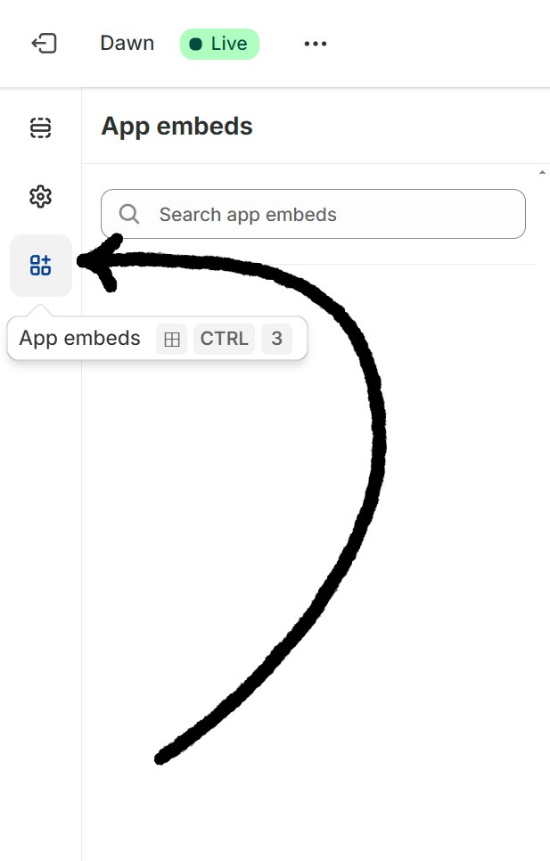 Shopify theme editor open to App embeds section, with an arrow pointing to the App embeds icon.