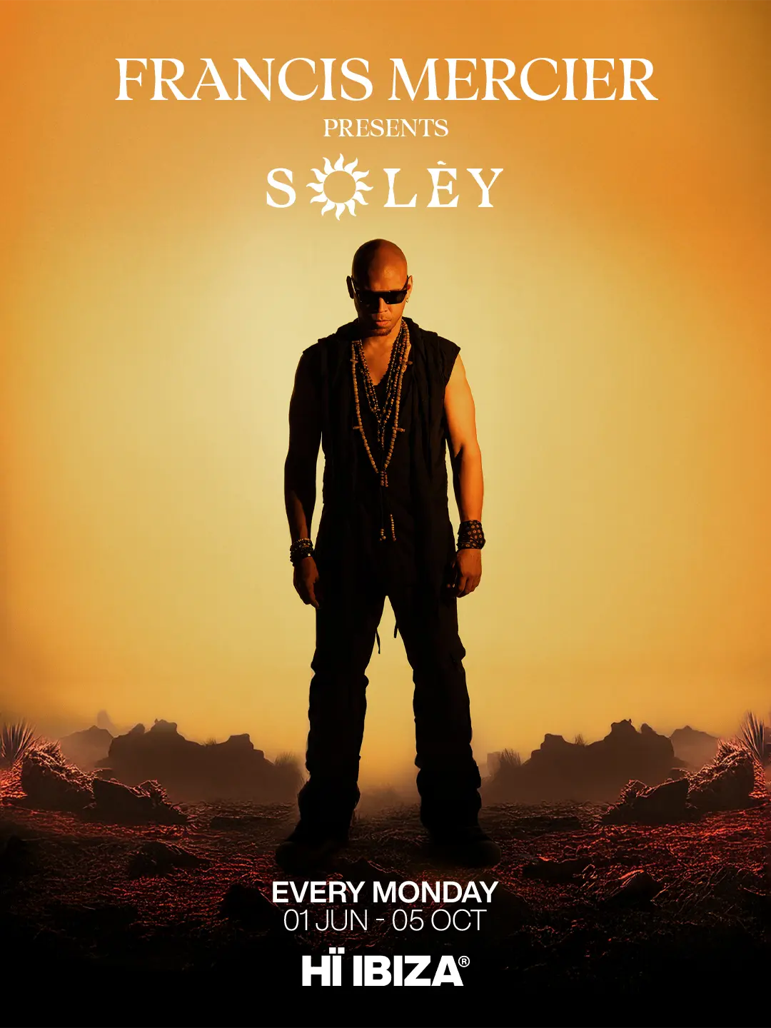 Francis Mercier Solèy Hï Ibiza residency poster. Credits : The Night League