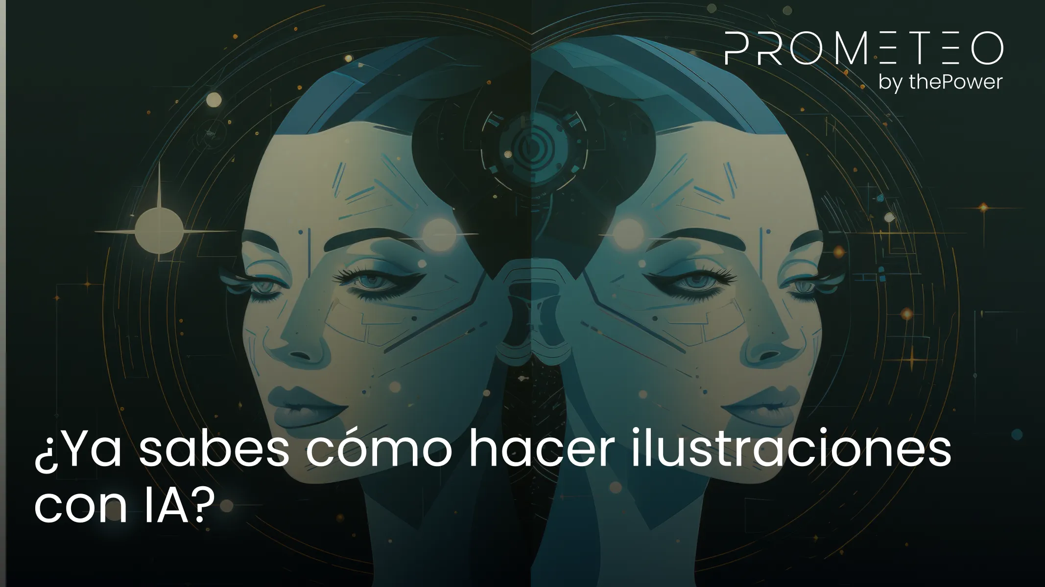 ¿Ya sabes cómo hacer ilustraciones con IA?