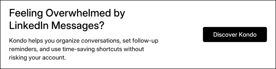 Feeling Overwhelmed by LinkedIn Messages?