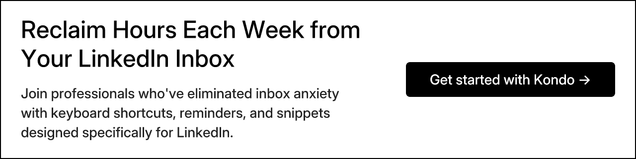 Reclaim Hours Each Week from Your LinkedIn Inbox
