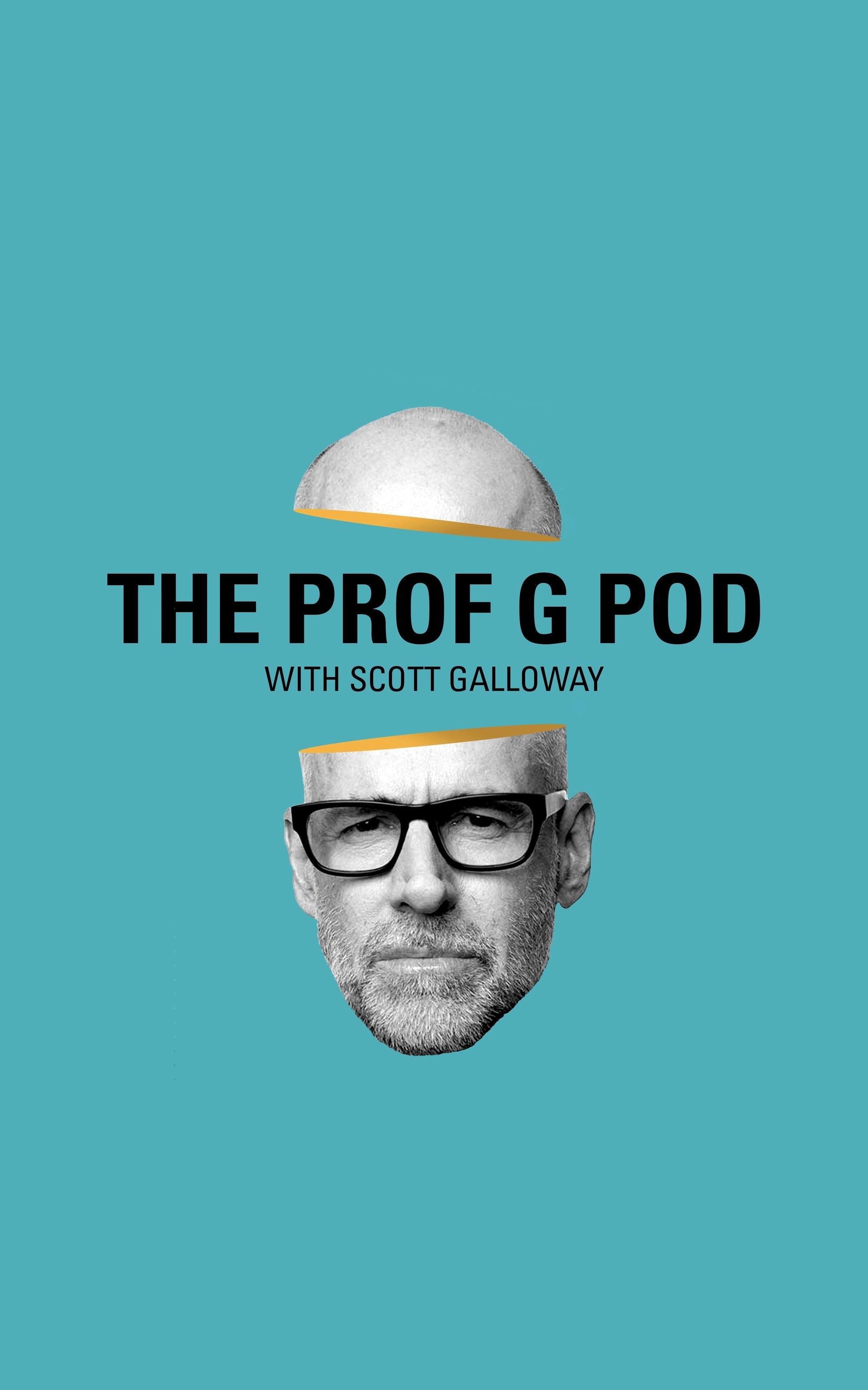 The Prof G Pod with Scott Galloway podcast cover art