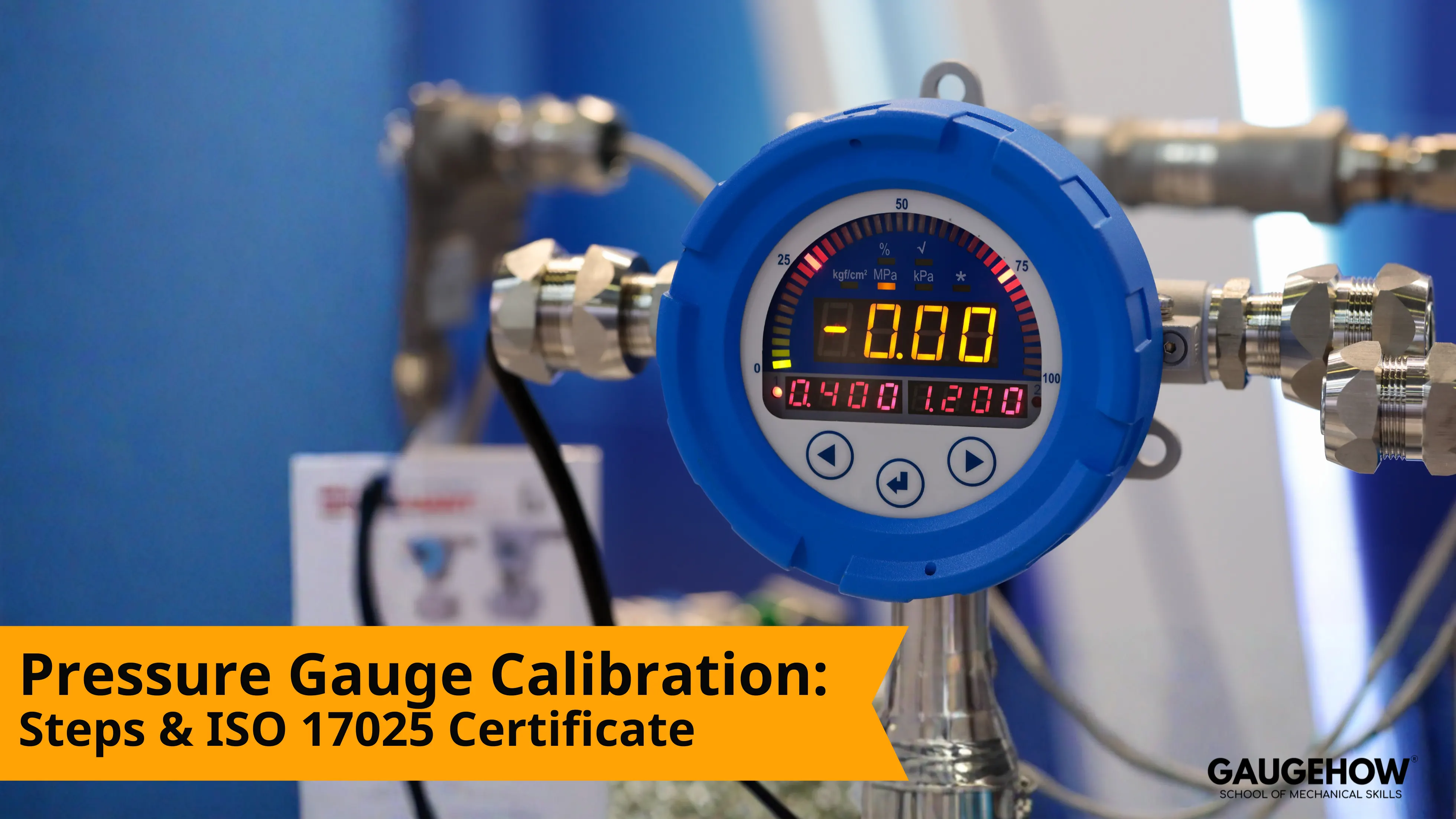 Digital pressure gauge calibration setup with fittings