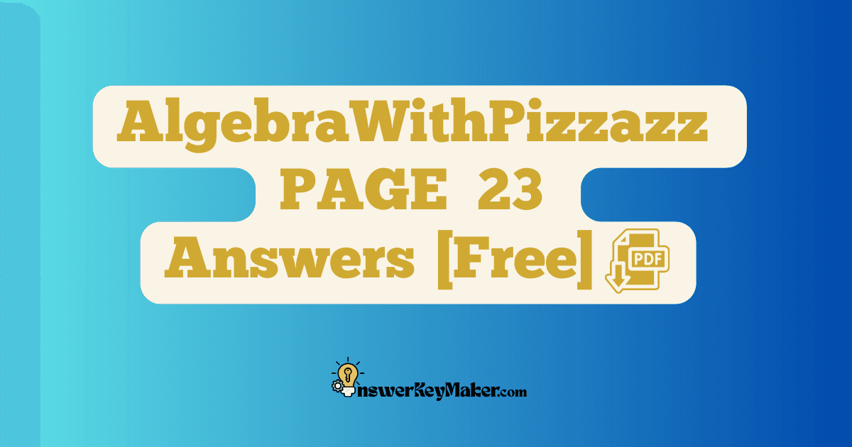 Download PAGE 23 Algebra With Pizzazz Answer Key PDF for Free