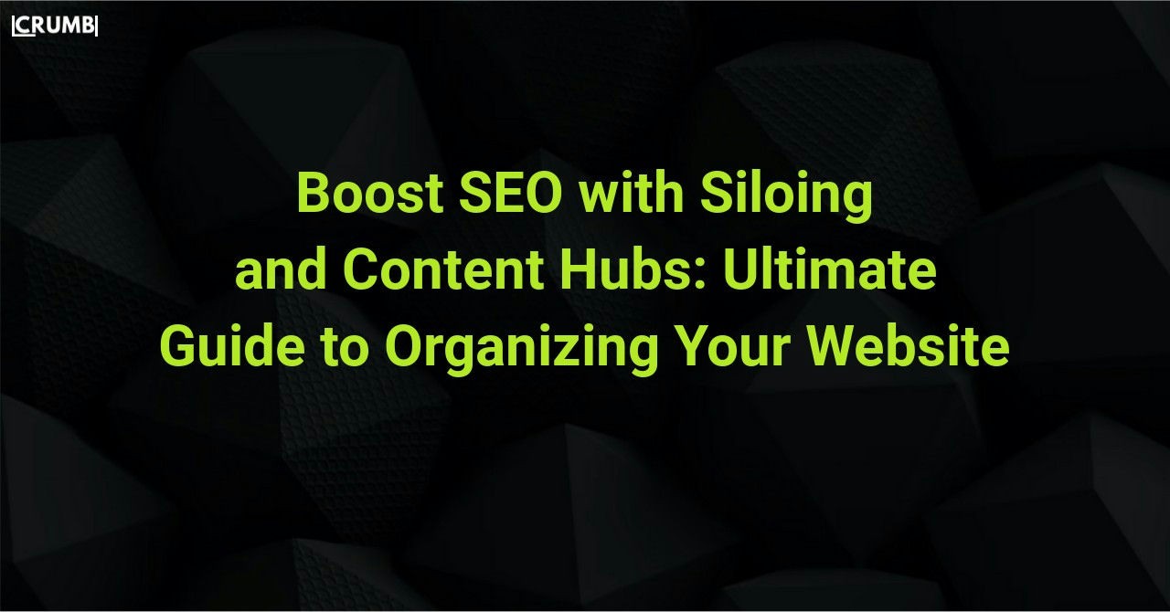 Boost SEO with Siloing and Content Hubs