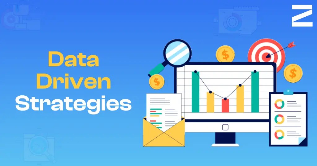 Data Driven Strategies
