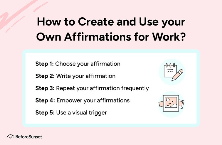 How to Create and Use Your Own Affirmations for Work? 