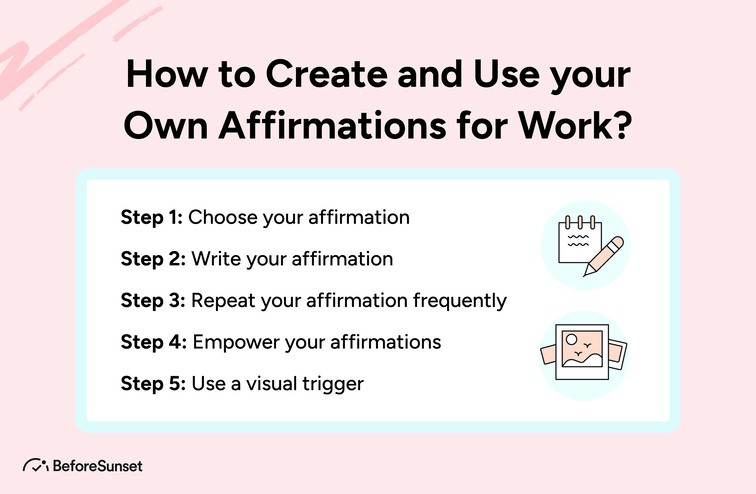 How to Create and Use Your Own Affirmations for Work?
