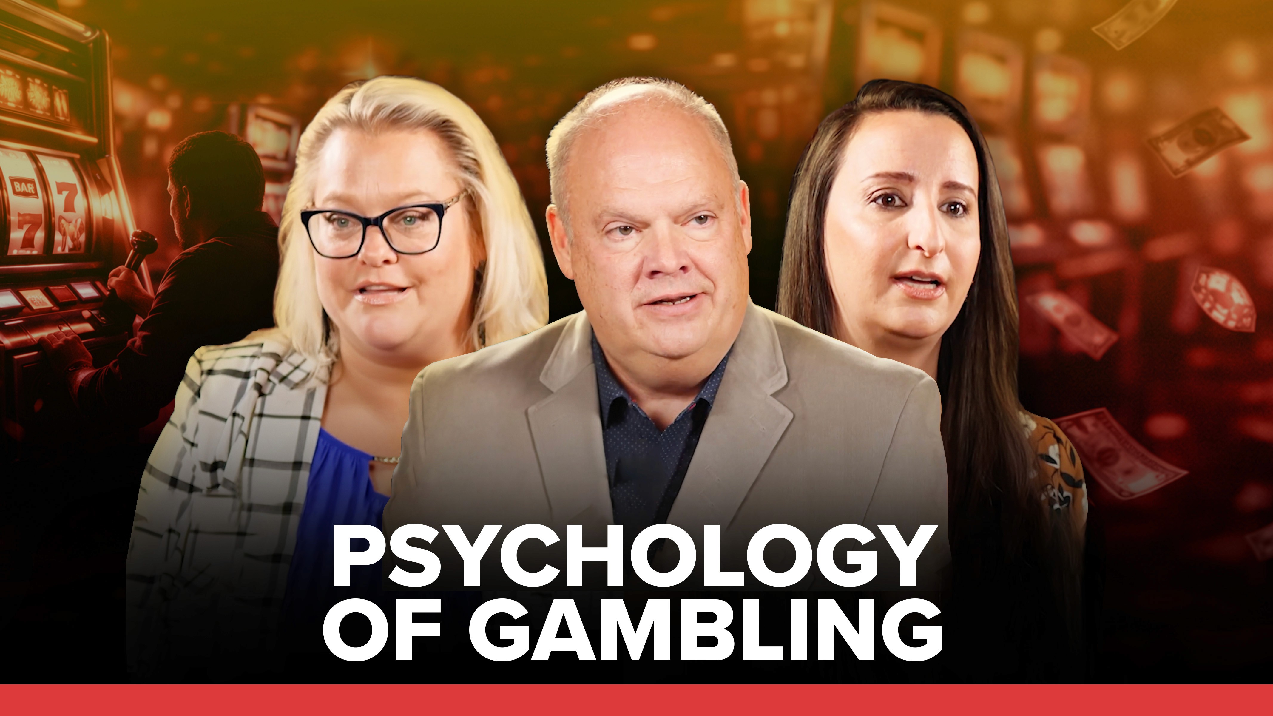 PYSCHOLOGY OF GAMBLING