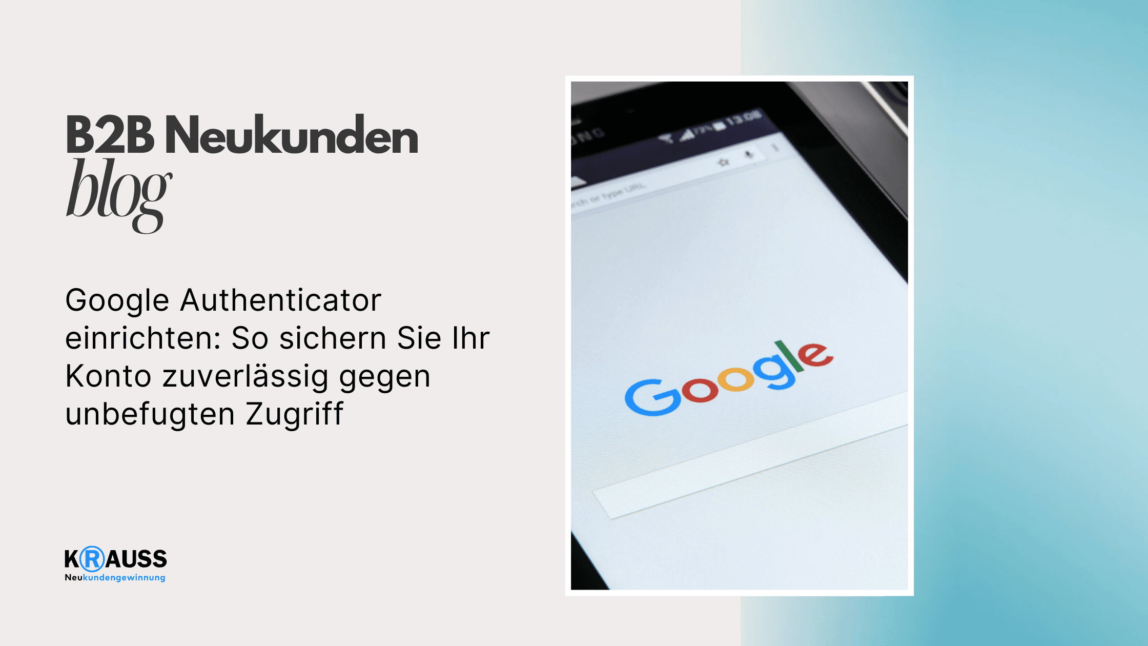 Google Authenticator einrichten: So sichern Sie Ihr Konto zuverlässig gegen unbefugten Zugriff