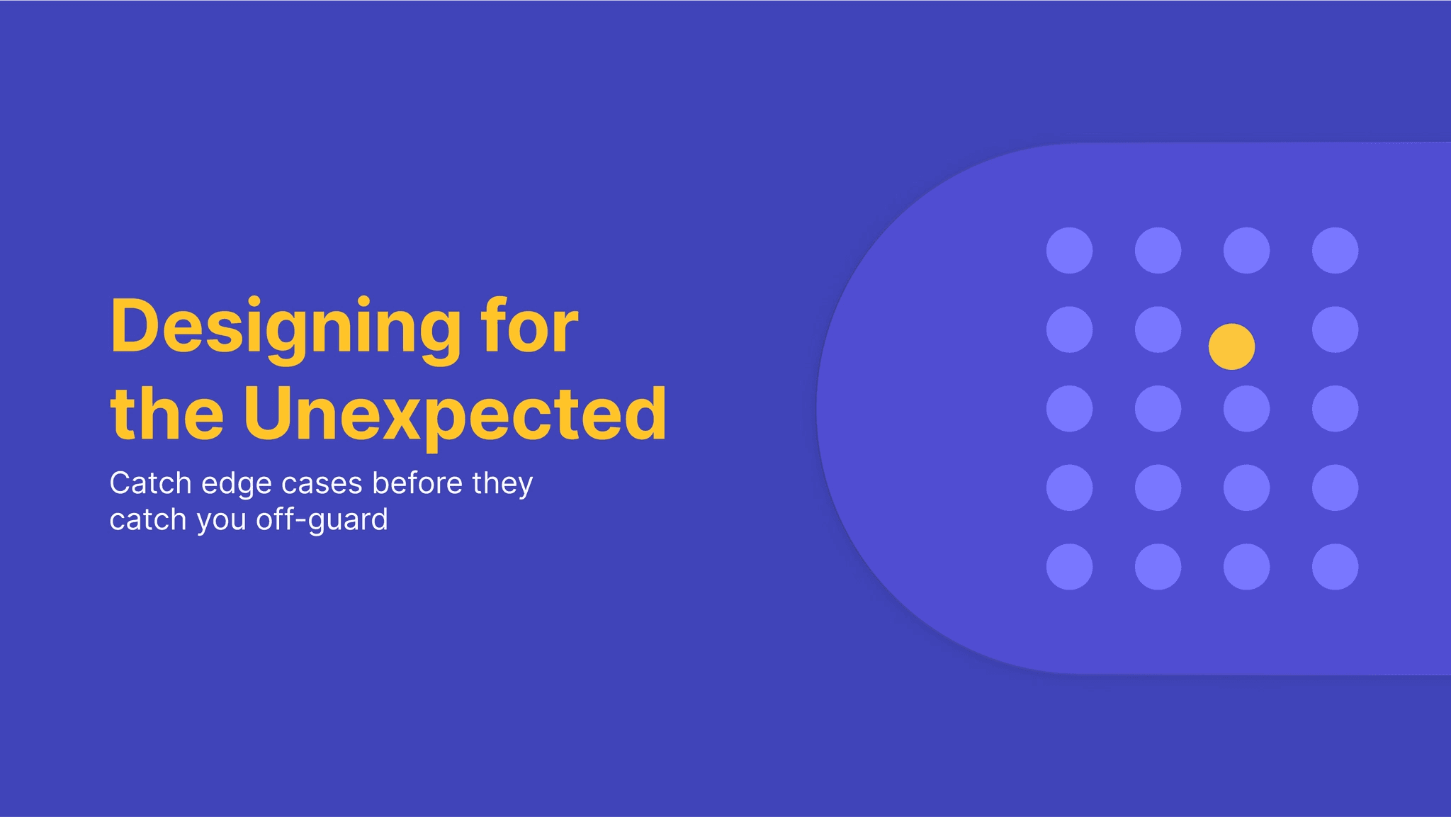 This cover focus on highlighting edge cases in design and how ux research can help with taking action against them.