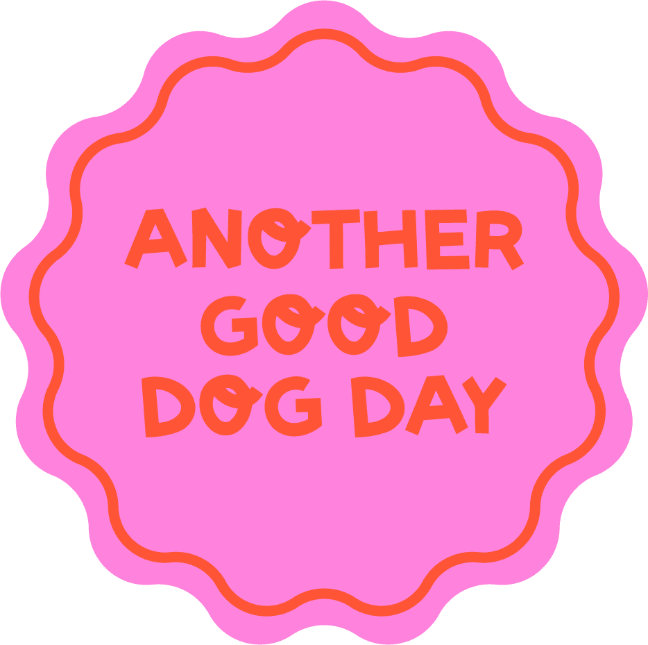 Autocolante Another Good Dog Day