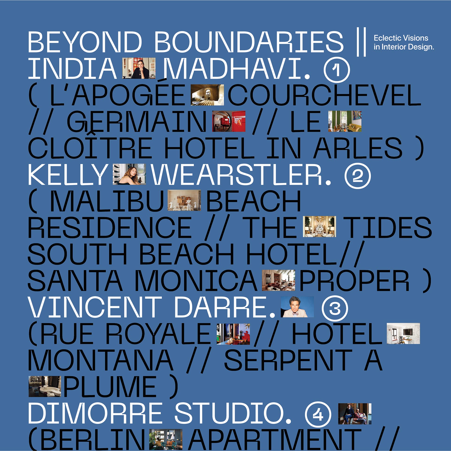 The image showcases a blue poster titled "Beyond Boundaries," highlighting eclectic visions in interior design, featuring names like India Madhavi, Kelly Wearstler, Vincent Darre, and Dimorre Studio with associated locations and projects.