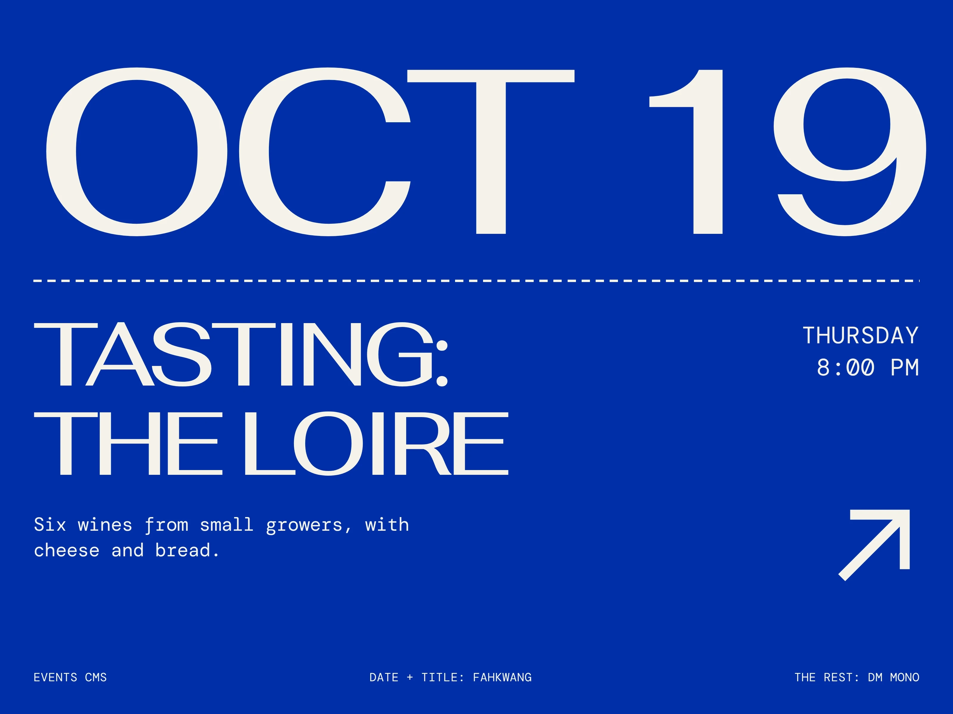 An event card with OCT 19 in large Fahkwang lettering, above the title Tasting: the Loire.