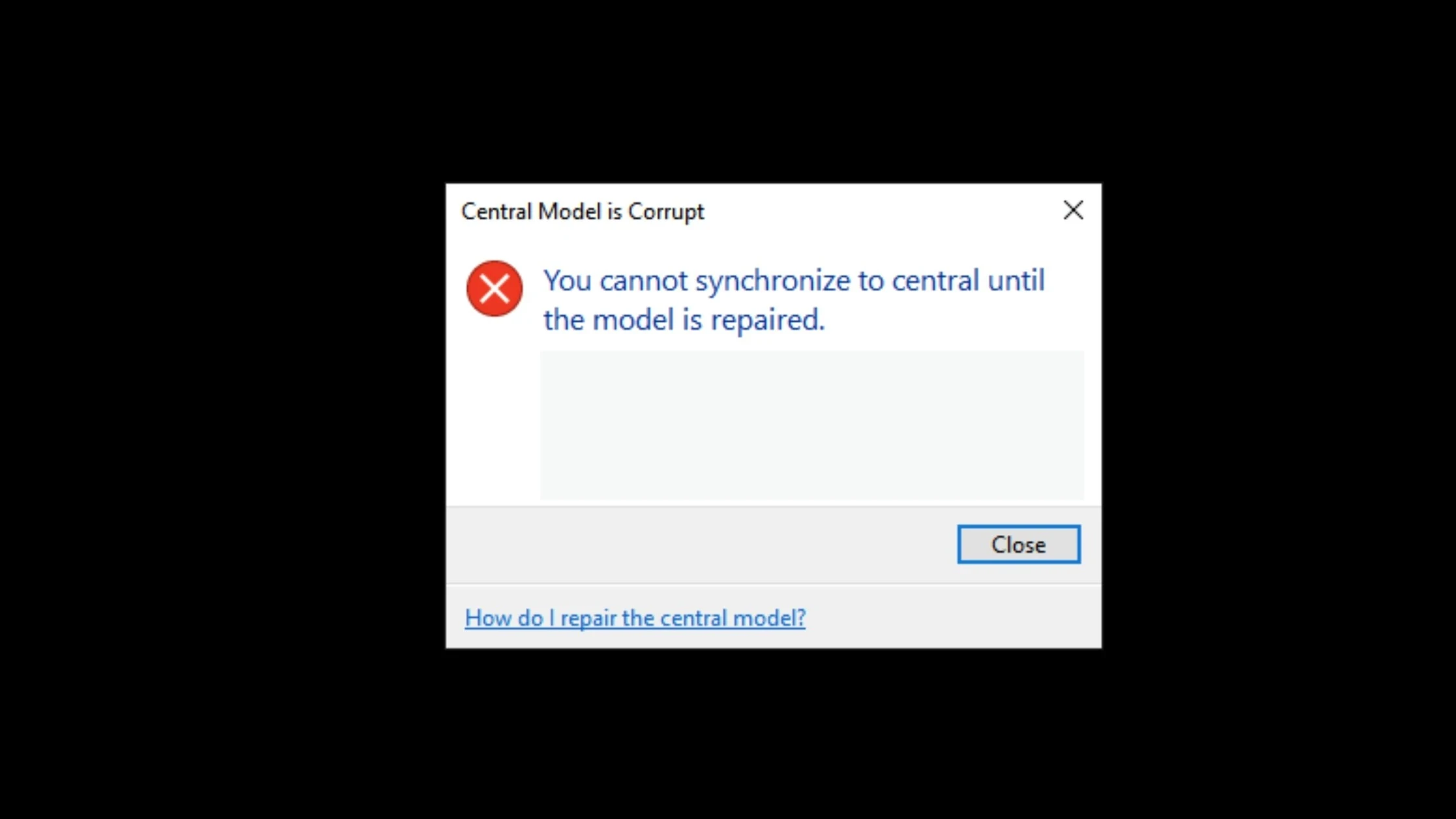 Central Model in Revit is Corrupt - Cannot save until the model is Repaired, image