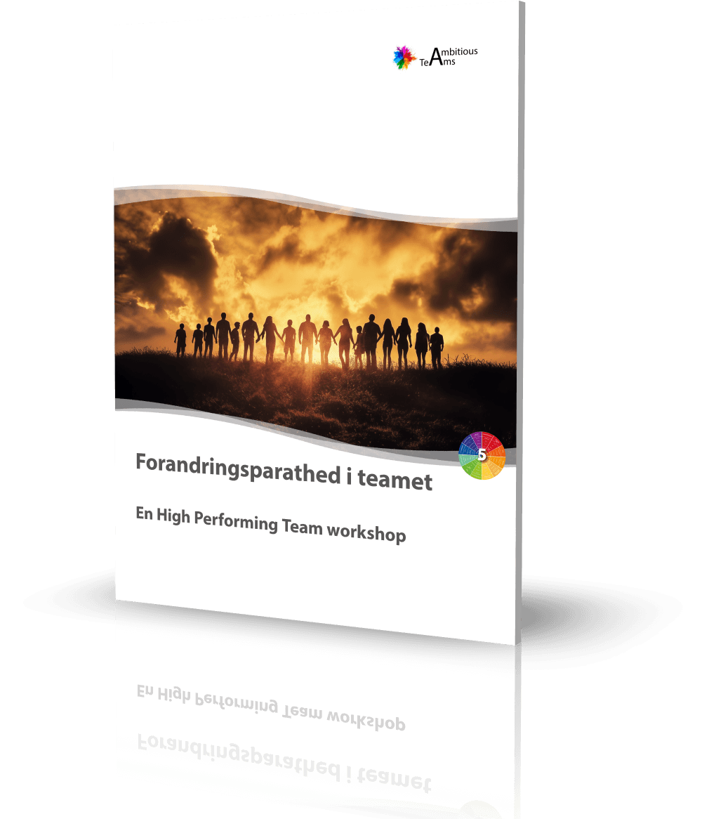 Workshopbogen Forandringsparathed i teamet - en high performing team workshop.