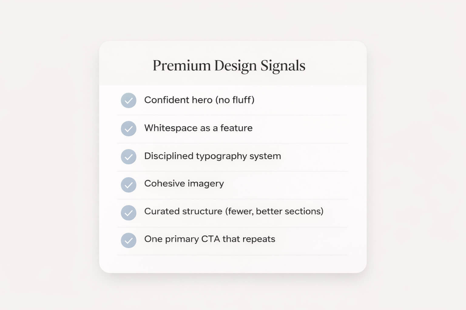 Premium design signals checklist: confident hero, whitespace, typography, cohesive imagery, curated structure, single CTA