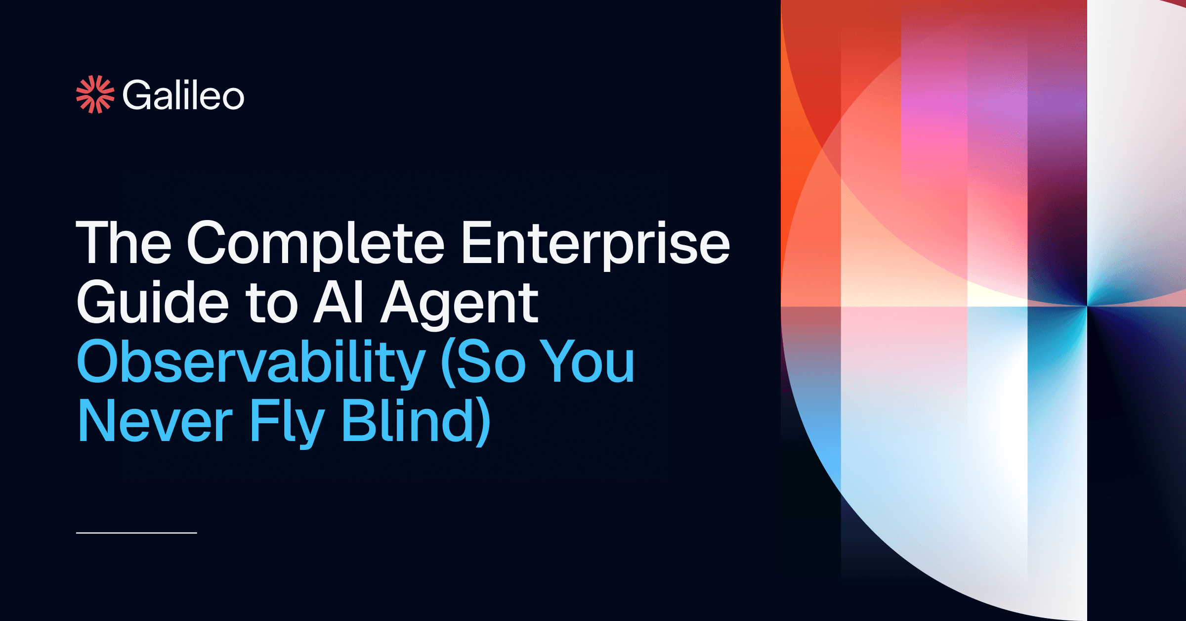 The Enterprise Guide to AI Agent Observability | Galileo 