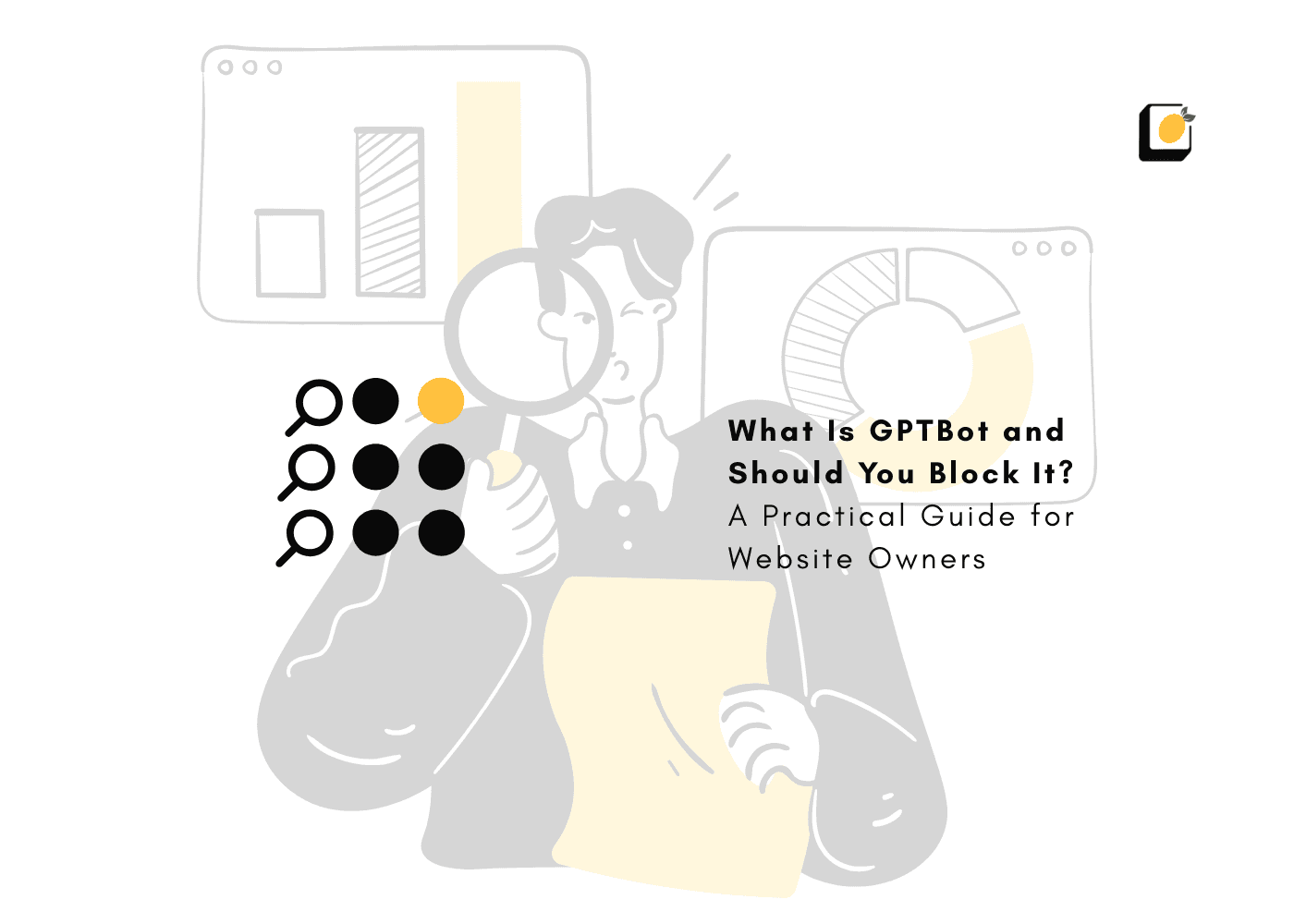 What Is GPTBot? Should You Block OpenAI's Web Crawler? | 2025 Guide