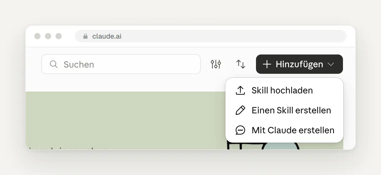 Skill in Claude hinzufügen: hochladen, selbst erstellen oder mit Claude erstellen