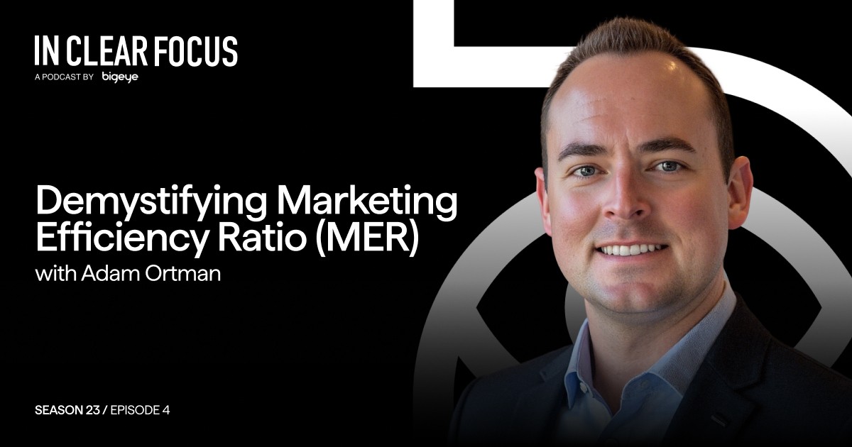 Podcast cover art for In Clear Focus episode Demystifying Marketing Efficiency Ratio (MER)