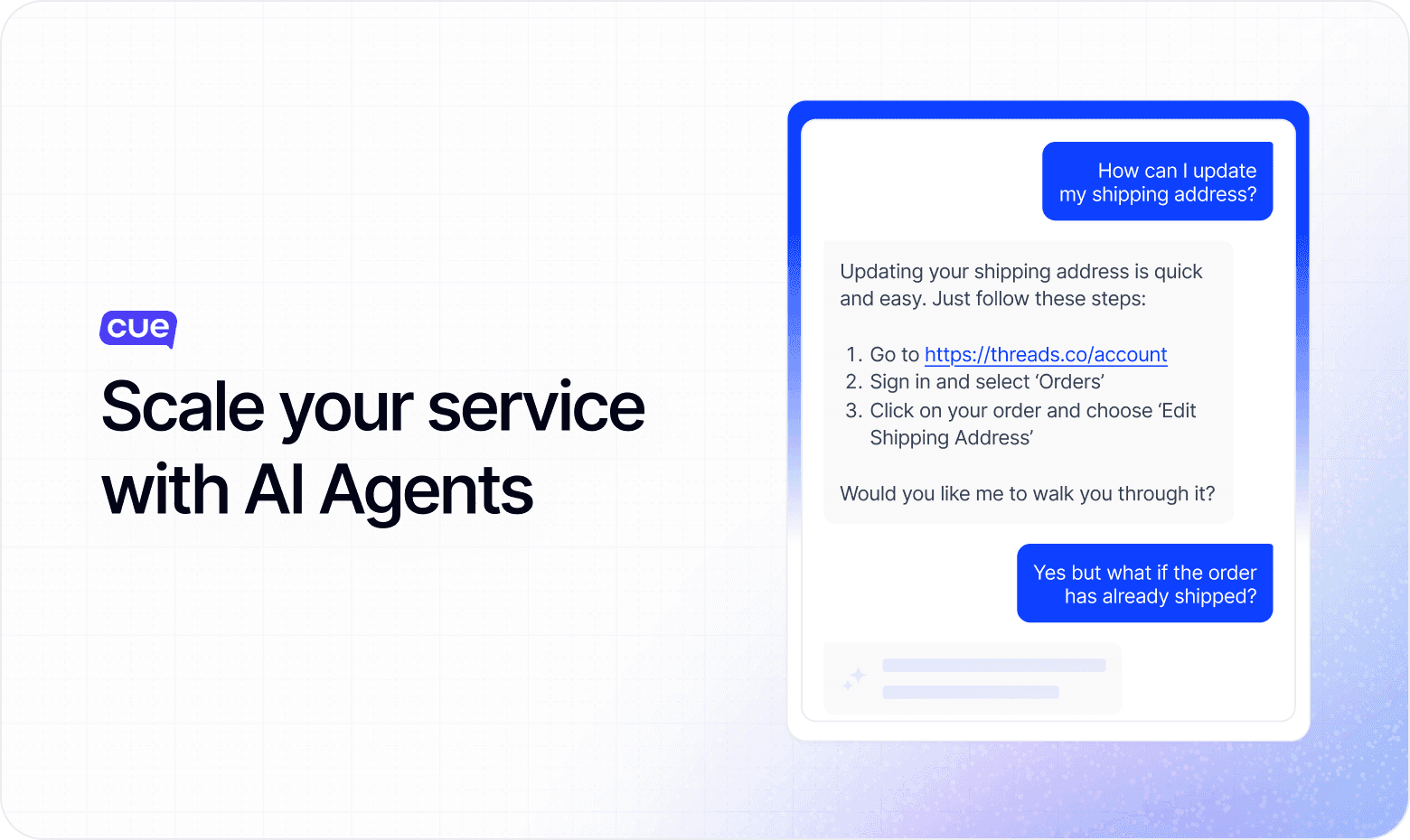 Cue AI Agents chat interface demonstrating automated customer support for shipping address updates