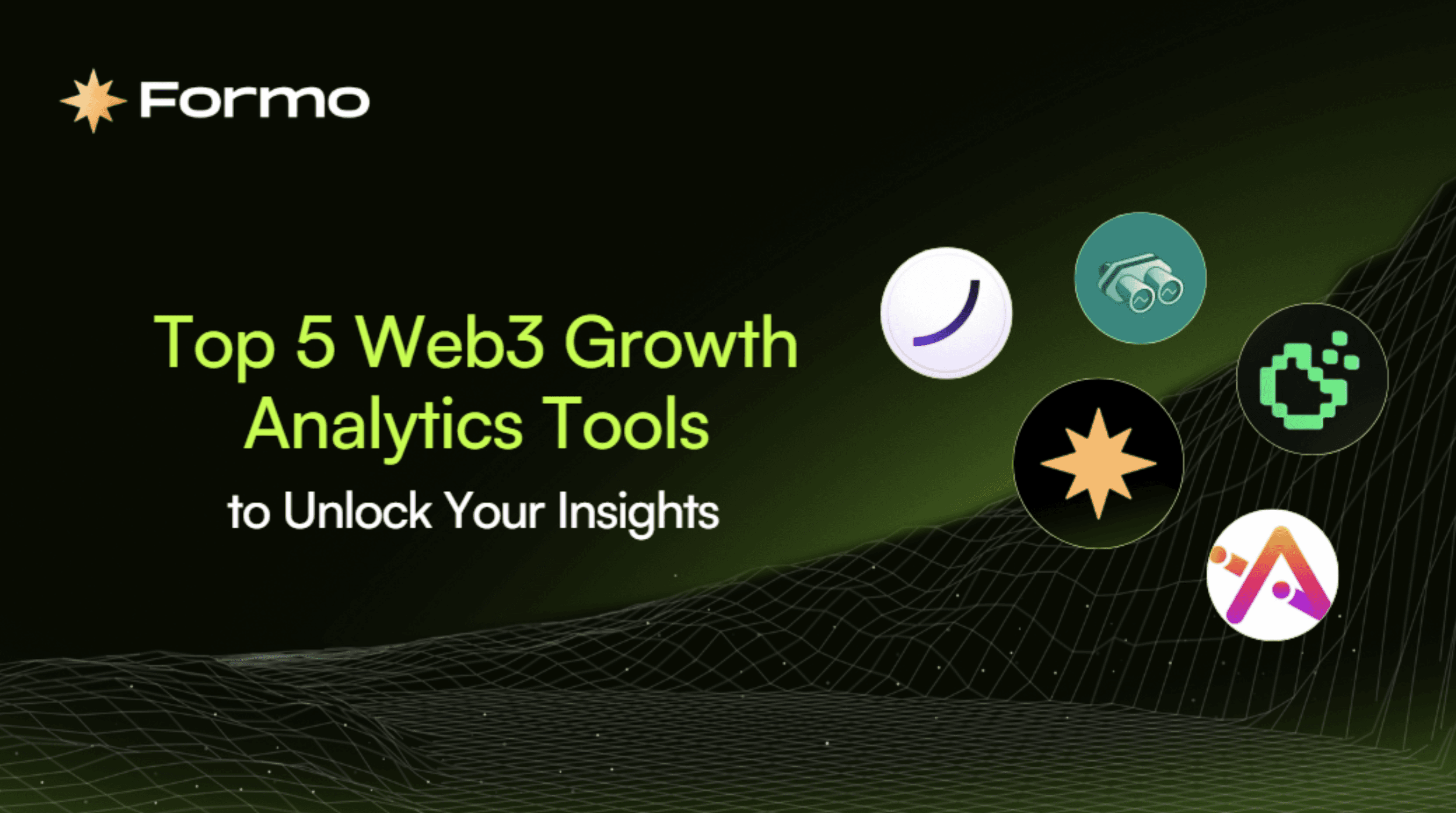 Top 5 Web3 Growth Analytics Tools to Unlock Your Insights