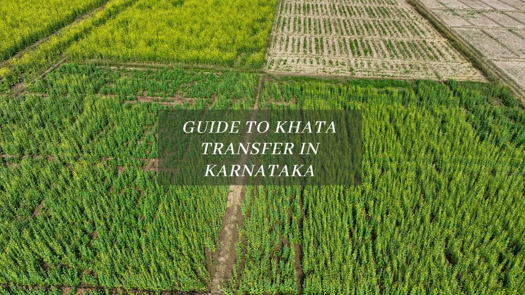 Khata Transfer for Agricultural Land in Karnataka