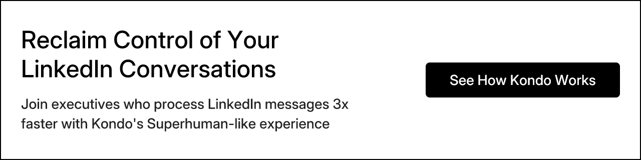 Reclaim Control of Your LinkedIn Conversations