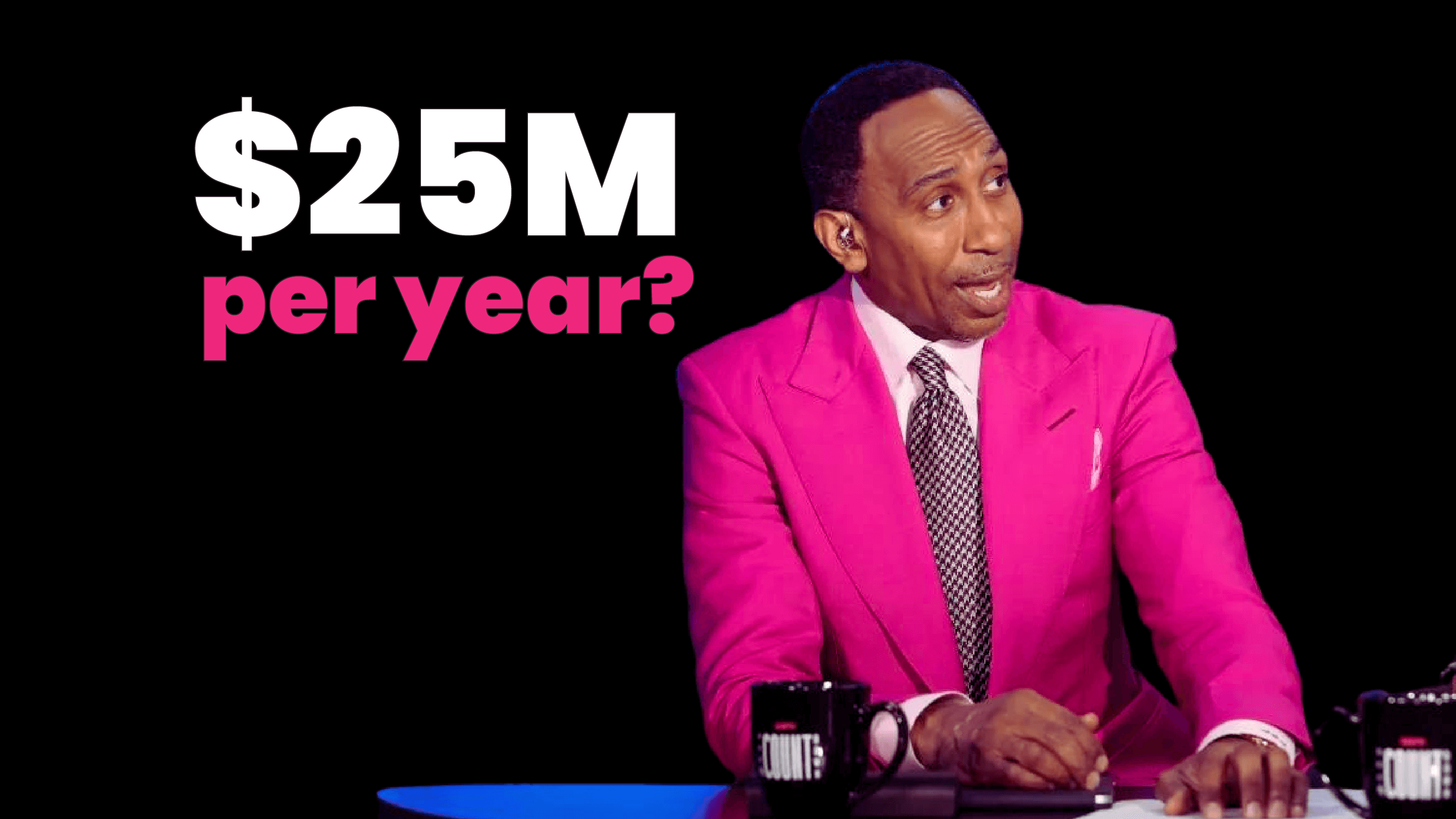 Would You Pay Stephen A. Smith $25M A Year?