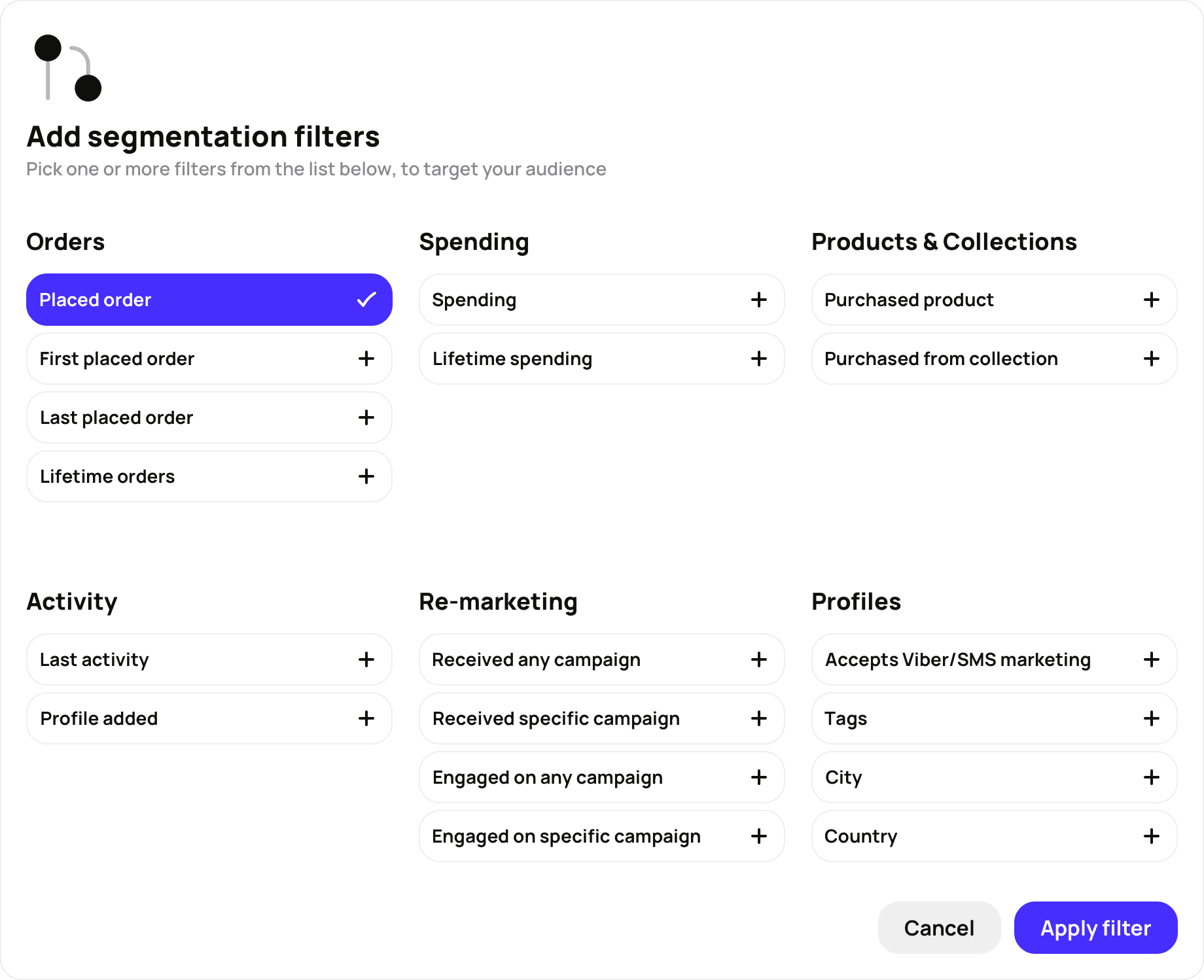 VibeCart segmentation filers. Filter by placed orders, spednign, purchased products, collecitons, and many more