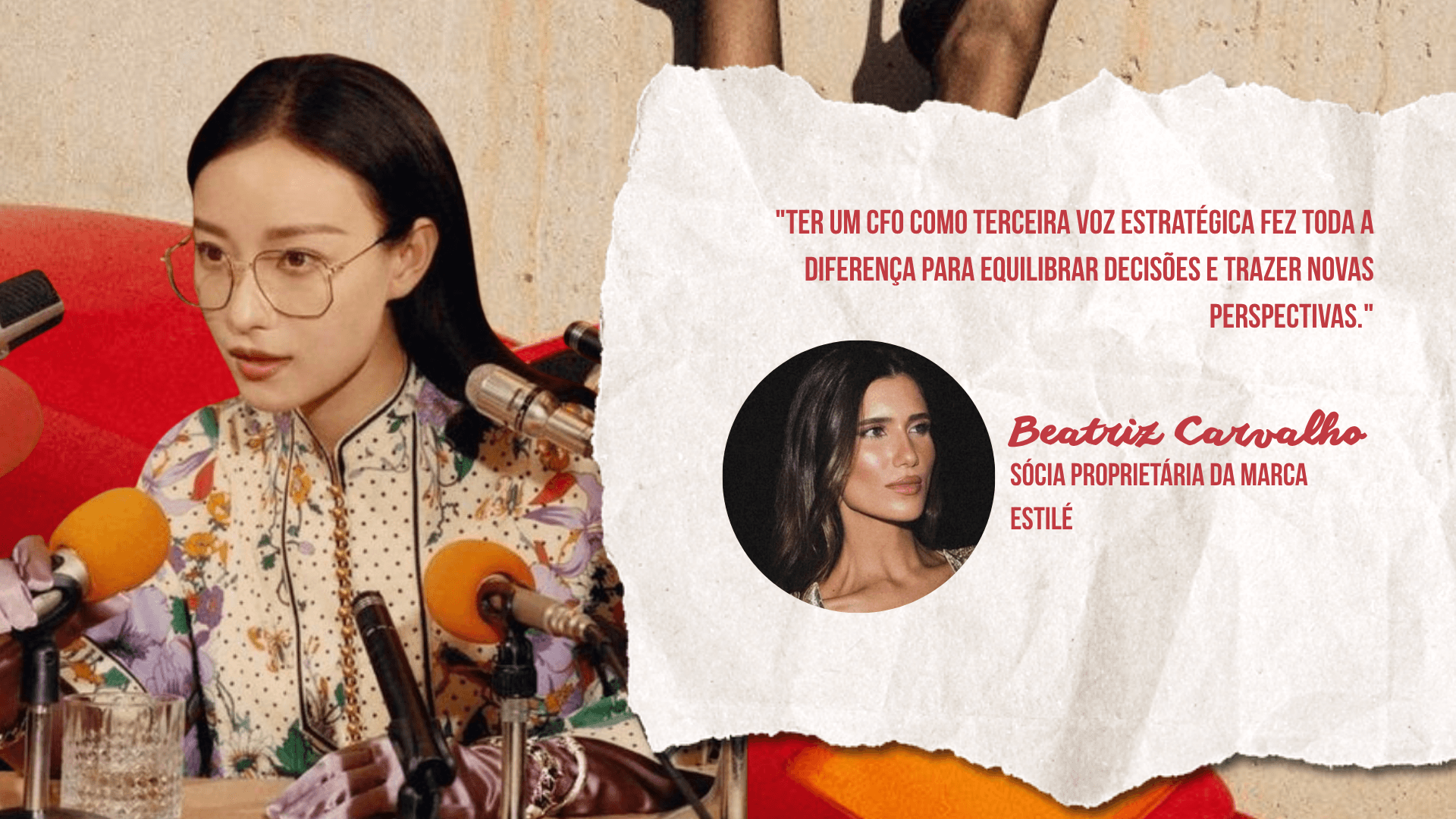 Depoimento da Beatriz Carvalho, sócia proprietária da marca Estilé